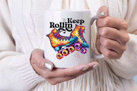 Keep rollin PNG Design Sublimation Regulrcrative 