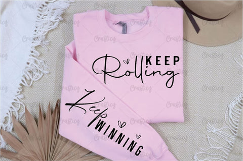 Keep rolling Sleeve SVG Design SVG Designangry 