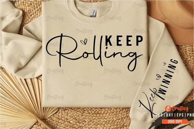 Keep rolling Sleeve SVG Design SVG Designangry 