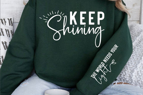 Keep shining SVG Sleeve Design SVG Designangry 