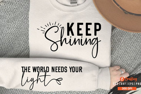 Keep shining SVG Sleeve Design SVG Designangry 