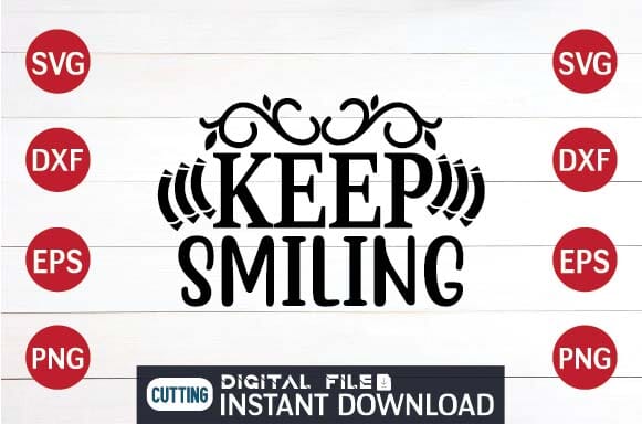 Keep Smiling svg SVG designer krishna 