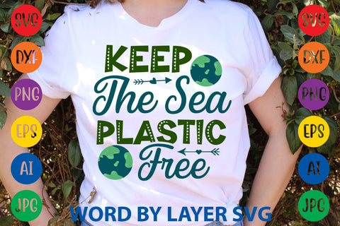 Keep The Sea Plastic Free SVG DESIGN SVG Rafiqul20606 