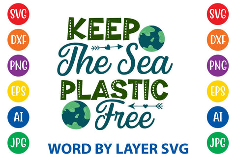 Keep The Sea Plastic Free SVG DESIGN SVG Rafiqul20606 
