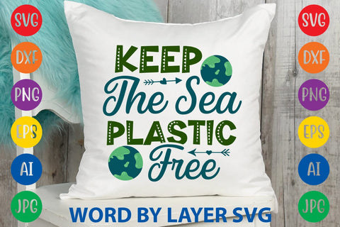 Keep The Sea Plastic Free SVG DESIGN SVG Rafiqul20606 