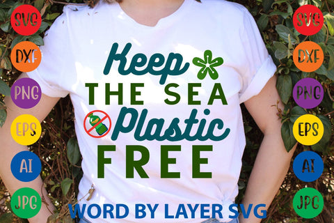 Keep The Sea Plastic Free SVG DESIGN SVG Rafiqul20606 