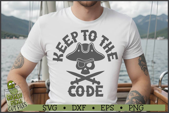 Keep To The Code Pirate SVG File SVG Crunchy Pickle 