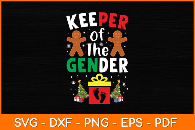 Keeper Of The Gender Svg Design SVG artprintfile 