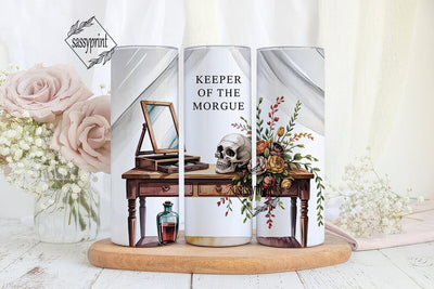 Keeper of the Morgue 20oz Tumbler Wrap Sublimation sassyprint 