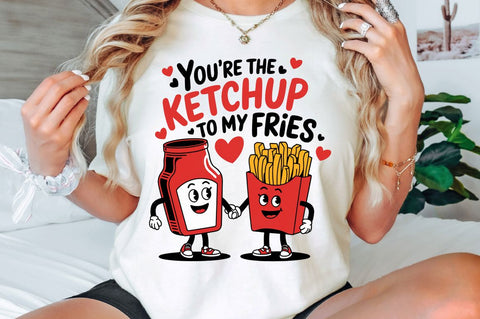 Ketchup to My Fries PNG Funny Valentine Sublimation Design Sublimation Regulrcrative 