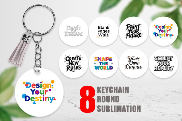 Keychain Artistic Creative Destiny Quote Sublimation artnoy 