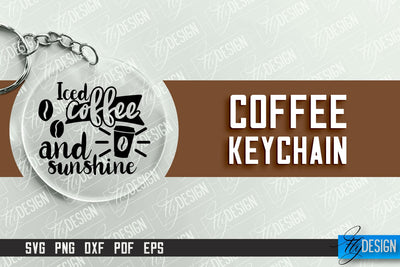 Keychain Coffee | Round Keychain Designs | Quotes SVG SVG Fly Design 