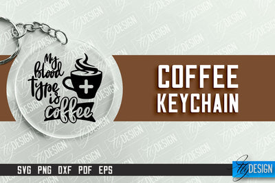 Keychain Coffee | Round Keychain Designs | Quotes SVG SVG Fly Design 
