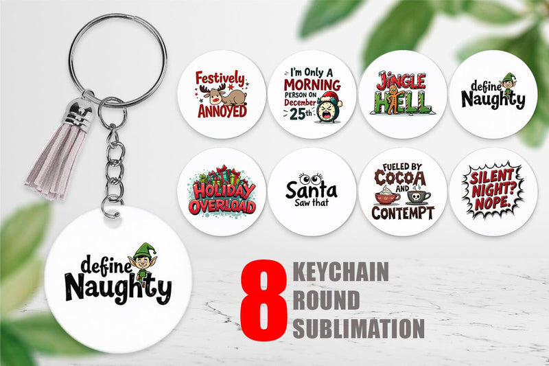 Keychain Sarcastic Santa's Workshop Quotes Sublimation artnoy 