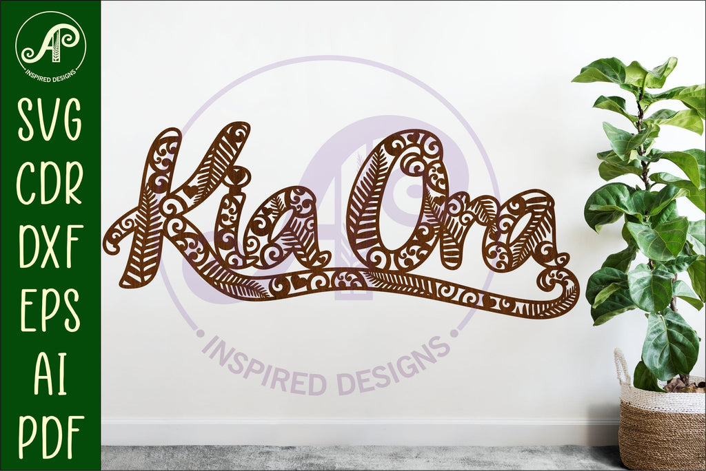 Kia Ora wall sign svg laser cut - So Fontsy