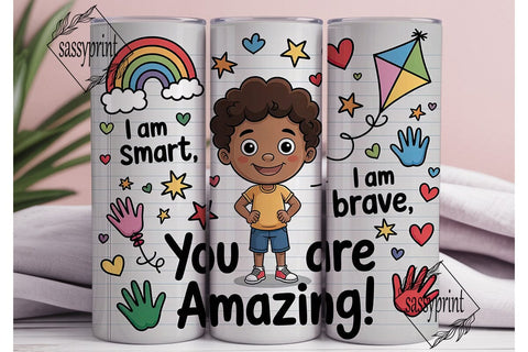 Kids Affirmations Tumbler Wrap Sublimation sassyprint 