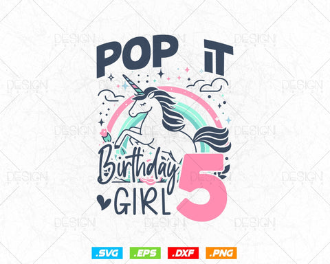 Kids Pop It 5th Years old Birthday Girl Svg Png, Birthday Girl Shirt for Pop Party Theme T-Shirt, Birthday Queen Svg, Unicorn Birthday Svg SVG DesignDestine 