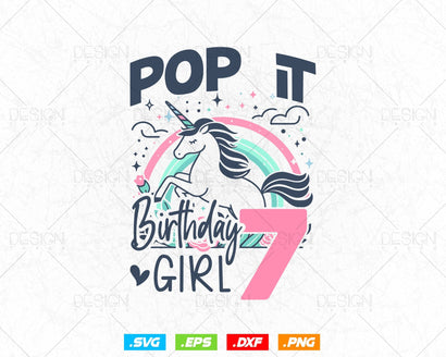 Kids Pop It 7th Years old Birthday Girl Svg Png, Birthday Girl Shirt for Pop Party Theme T-Shirt, Birthday Queen Svg, Unicorn Birthday Svg SVG DesignDestine 
