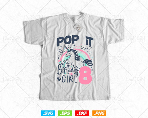 Kids Pop It 8th Years old Birthday Girl Svg Png, Birthday Girl Shirt for Pop Party Theme T-Shirt, Birthday Queen Svg, Unicorn Birthday Svg SVG DesignDestine 