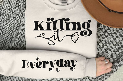 Killing it Sleeve SVG Design, Inspirational sleeve SVG, Motivational Sleeve SVG Design, Positive Sleeve SVG SVG Regulrcrative 