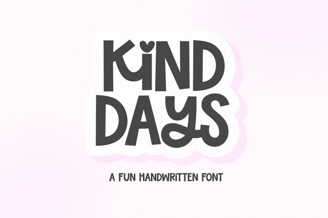 Kind Days - Fun Handwritten Font Font KA Designs 