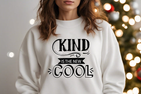 Kind is the New Cool SVG I Kindness SVG I Kindness Shirt SVG SVG Happy Printables Club 