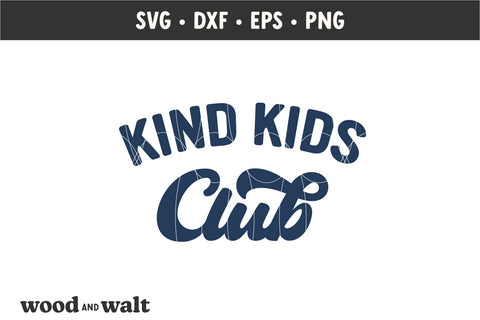 Kind Kids Club SVG | Retro Kids Shirt SVG SVG Wood And Walt 