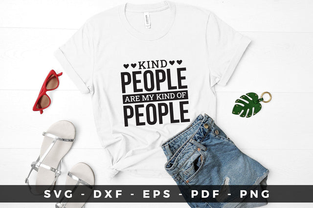 Kind People Are My Kind of People, Kindness SVG SVG CraftLabSVG 