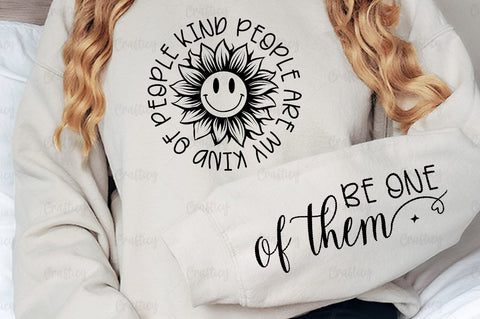 Kind people are my kind of people Sleeve SVG Design SVG Designangry 