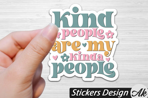 kind people are my kinda people Stickers Design SVG akazaddesign 