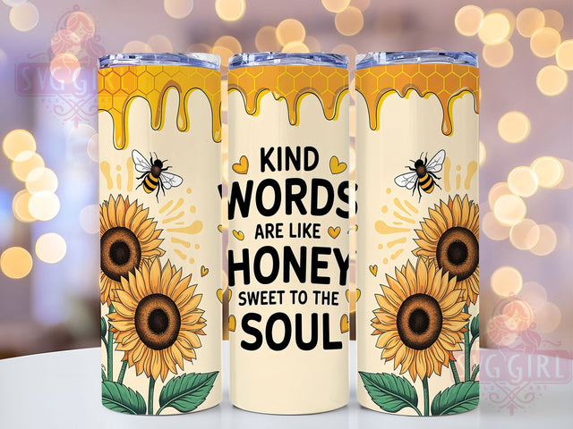 Kind Words Honey Bee Tumbler Wrap, Honey Bee Tumbler, Inspirational Tumbler Design, 20oz Skinny Tumbler, Sublimation Tumbler Wrap, Bee Quote Tumbler, Positive Affirmation Wrap Sublimation SvggirlplusArt 