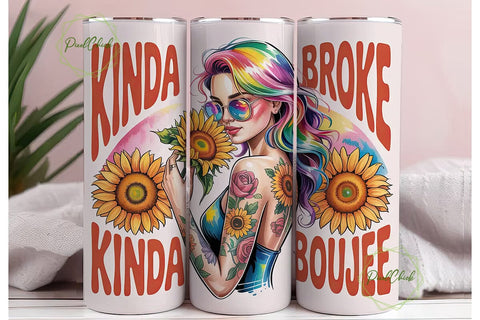 Kinda Boujee 20oz Tumbler Wrap Sublimation PixelChick 