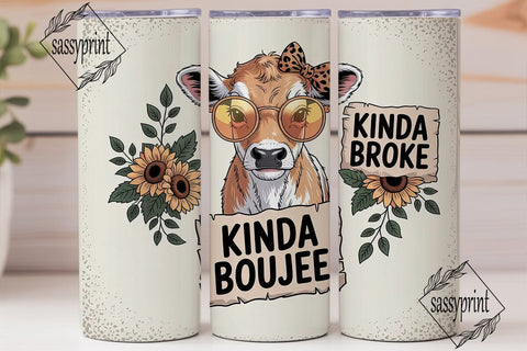 Kinda Boujee Cow Tumbler Wrap Sublimation sassyprint 