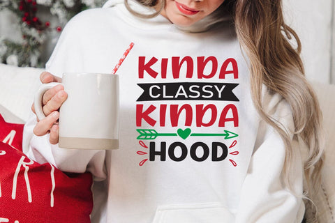 Kinda classy kinda hood SVG Angelina750 