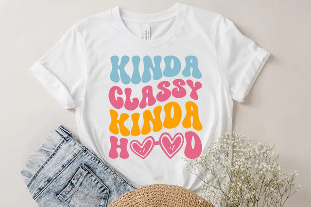 Kinda classy kinda hood Svg, Funny Quote T-shirt SVG FiveStarCrafting 