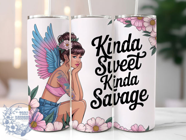 Kinda Sweet Kinda Savage Tumbler, Positive Woman Wrap, 20Oz Skinny Tumbler, Affirmation Sublimation Design, Empowered Woman Tumbler, Motivational Quote Wrap, Girl Power Tumbler Sublimation ToriDesigns 