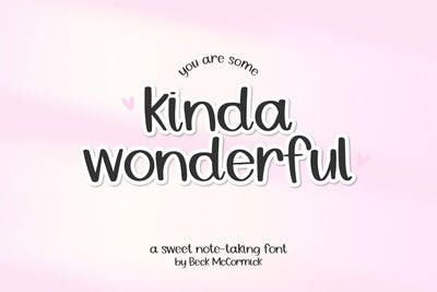 Kinda Wonderful Sans Font Beck McCormick 