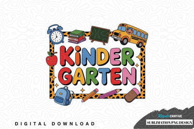 Kinder garten sublimation png design Sublimation Regulrcrative 