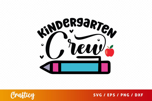 Kindergarten crew T shirt SVG Design SVG Designangry 