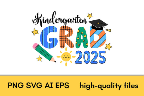 Kindergarten Grad 2025 SVG | Graduation 25 PNG Sublimation for Preschool Children, Elementary School Students | Kids T-Shirt Print Digital Download SVG AnnaViolet_store 