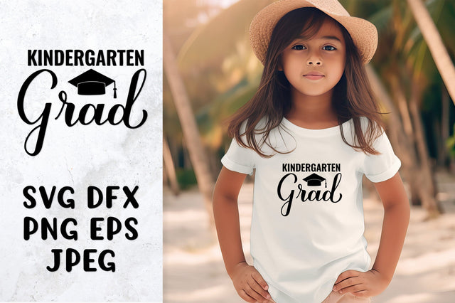 Kindergarten grad SVG. Graduation quote. Shirt design SVG LaBelezoka 