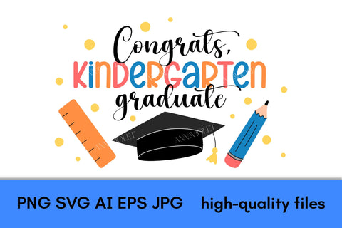 Kindergarten Graduate Congrats SVG | Graduation PNG Sublimation | Congratulations Preschool Students | Kids T-Shirt Print Digital Download Sublimation AnnaViolet_store 