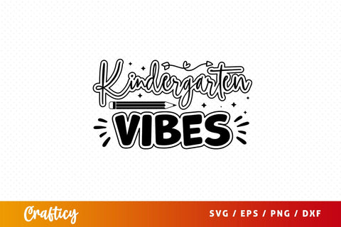 Kindergarten vibes Svg Design SVG Designangry 