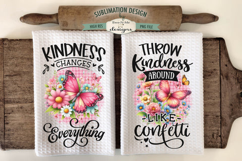 Kindness Butterfly Kitchen Towel Sublimation Design Sublimation Ewe-N-Me Designs 