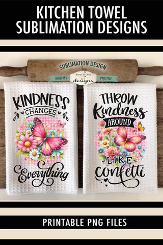 Kindness Butterfly Kitchen Towel Sublimation Design Sublimation Ewe-N-Me Designs 