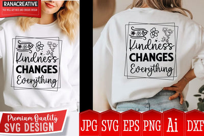 Kindness Changes Everything SVG Design,Sarcastic Cut Files,Funny SVG bundle, sarcastic quotes svg,Sarcastic SVG Design,Funny Svg Design,Sarcastic Bundle SVG BlackCatsMedia 