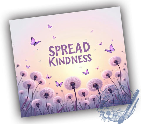 Kindness Dandelion 20oz Tumbler, Dandelion Art, 20oz Tumbler Wrap, Sublimation Design, Inspirational Gift, Nature Decor, Positive Vibes Gift Sublimation ToriDesigns 