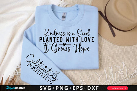 Kindness is a Seed Planted with Love It Grows Hope Sleeve SVG Design, Christian Sleeve SVG, Faith SVG Design, Jesus Sleeve SVG, Religious Sleeve SVG SVG Regulrcrative 