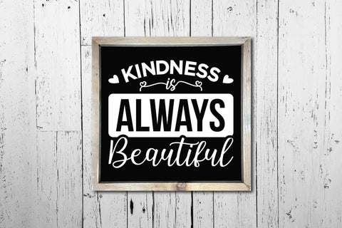 Kindness is Always Beautiful SVG Cutting File SVG CraftLabSVG 