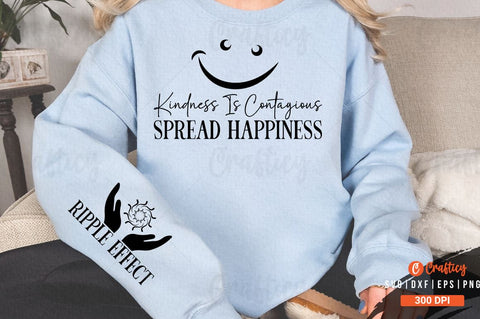 Kindness is contagious spread happiness Sleeve SVG Design SVG Designangry 